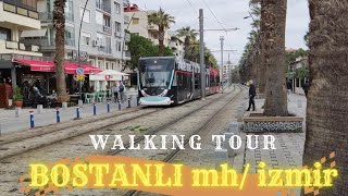 Walk in One of The Best neighbourhood in IZMIR 'Bostanlı mh' 2022 january 🇹🇷 #izmir #walkingtour