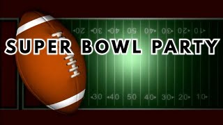 Super Bowl - Video Invite for the Big Game!