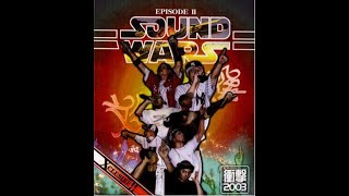 衝撃 2003 Sound Wars Episode 2