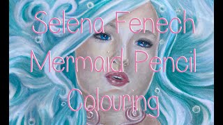 Selina Fenech Pearl Princess Mermaid Pencil Colouring