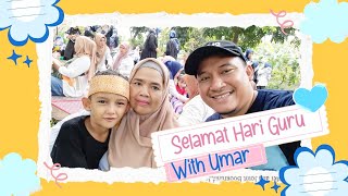 PERAYAAN HARI GURU 2023 WITH UMAR