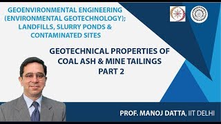 Geotechnical Properties of Coal Ash & Mine Tailings - Part 2