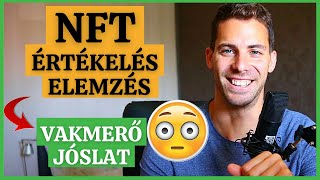 NFT Elemzés, Értékelés, Bátor Jóslat - Hova tart az NFT világ?