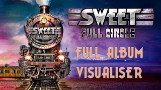 Sweet - Full Circle (Album Visualiser)