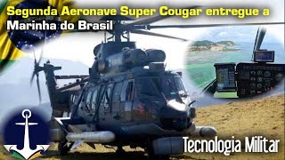 Marinha recebe mais um reforço - Super Cougar versão AH-15B