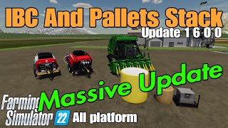 IBC And Pallets Stack / FS22 UPDATE Oct 25/24