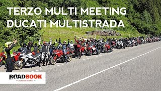 Multi Meeting 2017 Dolomiti - Raduno Ducati Multistrada