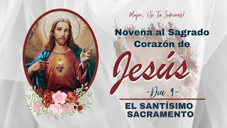 9no. Día Rezo de la Novena al Sagrado Corazón de Jesús