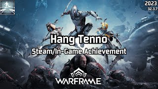 Warframe | Steam/In-Game Achievement, Hang Tenno