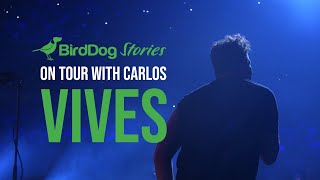 BirdDog Stories: Carlos Vives - (English)