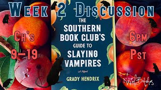 Week 2 Discussion - The Southern Book Club’s Guide To Slaying Vampires