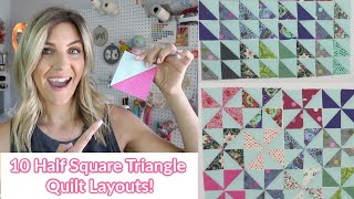 10 Awesome Half Square Triangle Quilt Layouts!