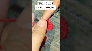 MEMBUAT BUNGA RAJUT , #crochet #knittingdesign #shorts #subscribe #rajut #merajutuntukpemula