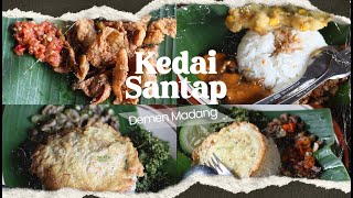 DEMEN MADANG KEDAI SANTAP - "SELALU ADA RUANG UNTUK MASAKAN RUMAH"