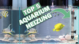 Besten Aquarium Heizung im Vergleich  Top 5 Aquarium Heizung Test