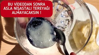 Nişastalı Tereyağı Nasıl Anlaşılır ?