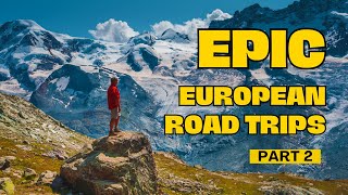 The MOST SCENIC Road Trips in Europe Part 2