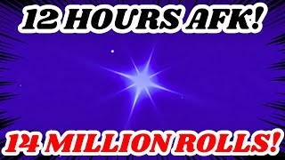 My First 12 HOURS of AFK in SOL'S RNG EON 1! 14 MILLION ROLLS!