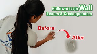 Hollowness in Wall Issues & Consequences | HOME INSPECTION