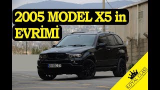 ARABAM ESKİDİ DİYE ÜZÜLME :) ! 2005 BMW X5 ARACIN EVRİMİ !