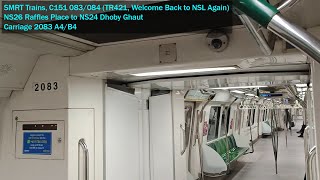 [Welcome Back to NSL Again] SMRT Trains - KHI C151 [083/084] [Raffles Place → Dhoby Ghaut]