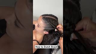 How to Dutch Braid #dutchbraids #hair #braids #hairstyle #hairtutorial #easyhairstyle #hairshorts