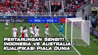 SIAP TEMPUR! INDONESIA HADAPI AUSTRALIA DENGAN KEKUATAN PENUH