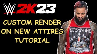 WWE 2K23 - How To Put Custom Renders on NEW Attires