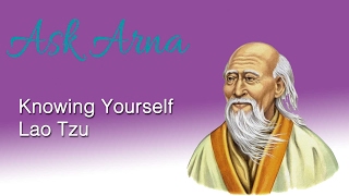 Knowing Yourself - Lao Tzu