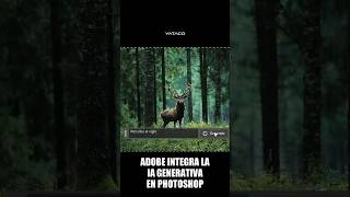 Adobe integra la ia generativa en Photoshop - YATACO