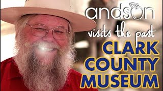 Andson's BUDGET FRIENDLY BUCKET LIST -  Clark County Museum