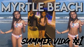 Myrtle Beach VLOG!