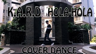 KARD - HOLA HOLA COVER DANCE