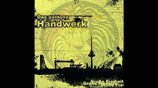 Das Goldene Handwerk - Auf der Suche