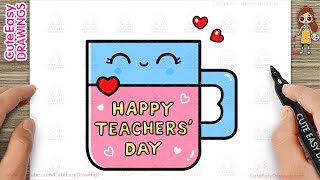 How to Draw a Cute Teacher Day Cup Easy For Kids