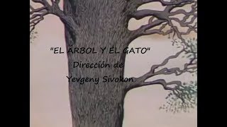 El árbol y el gato - 1983 - Cortometraje Ruso.