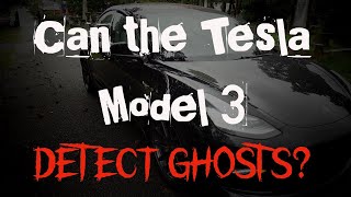 Can a Tesla Model 3 Detect Ghosts Using Pedestrian Avoidance Cameras? Let's find out!