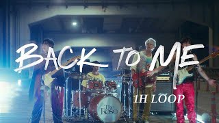 Back To Me Lyrics (1H LOOP) - The Rose