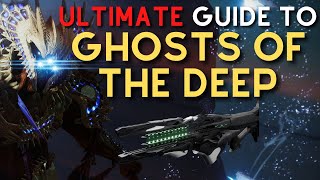 ULTIMATE Guide to GHOSTS OF THE DEEP | Destiny 2 Ghosts of the Deep Dungeon Guide