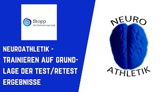 Neuroathletik - Getestet und nun? Wie trainiere ich auf Grundlage der Test/Retest Ergebnisee?