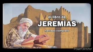 El Libro De " Jeremías " A.T. Narrado Completo