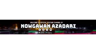 Nowgawan Azadari is going live!