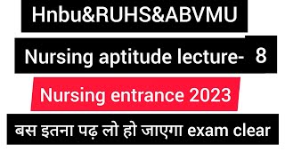 nursing aptitude series- 8 #hnbu #kgmu #abvmu #ruhs 2023