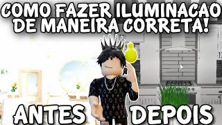 COMO FAZER ILUMINAÇÃO NO BLOXBURG - ROBLOX