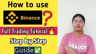 Binance App Full Tutorial🔥 | All Features Explained| Binance App kaise use kare?