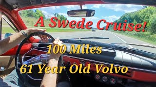 A Swede Cruise! 100 Miles In A 1963 Volvo 122!