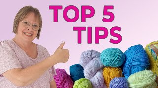 5 Indispensable Crochet Tips. What I Wish I Knew Sooner