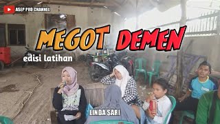 Edisi latihan  MEGOT DEMEN  Linda sari tgl 2 mei 2021