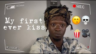 My first Kiss…