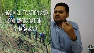 Soil degradation in nagaland due to jhoom cultivation